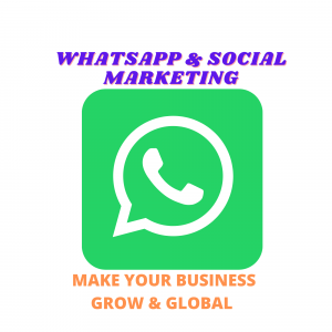 WHATSAPP & SOCIAL MARKETING
